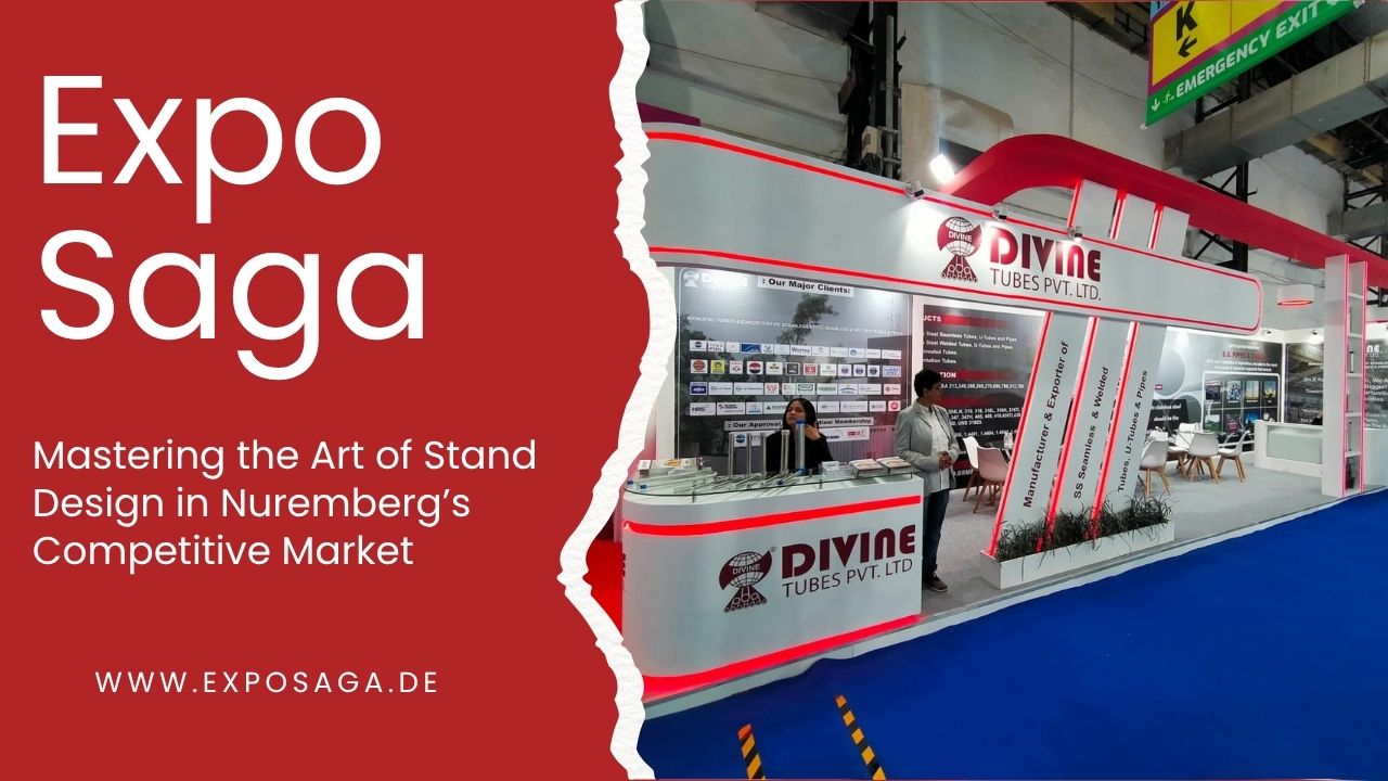 Mastering the Art of Stand Design in Nuremberg’s Competitive Market